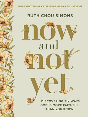 cover image of Now and Not Yet Bible Study Guide plus Streaming Video